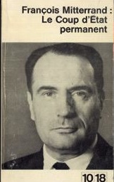 Première de couverture du "Coup d'Etat permanent" (10/18 - 1965)
