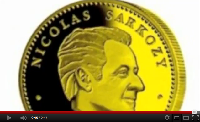 Video Politproductions.com : "Sarkozy: j'aime le fric!" (Piece en or de Nicolas Sarkolzy - Club français de la monnaie - 2007)