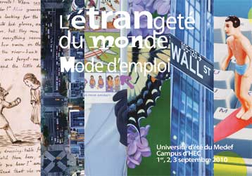 Affiche de l'Université d'été du Medef en 2010.